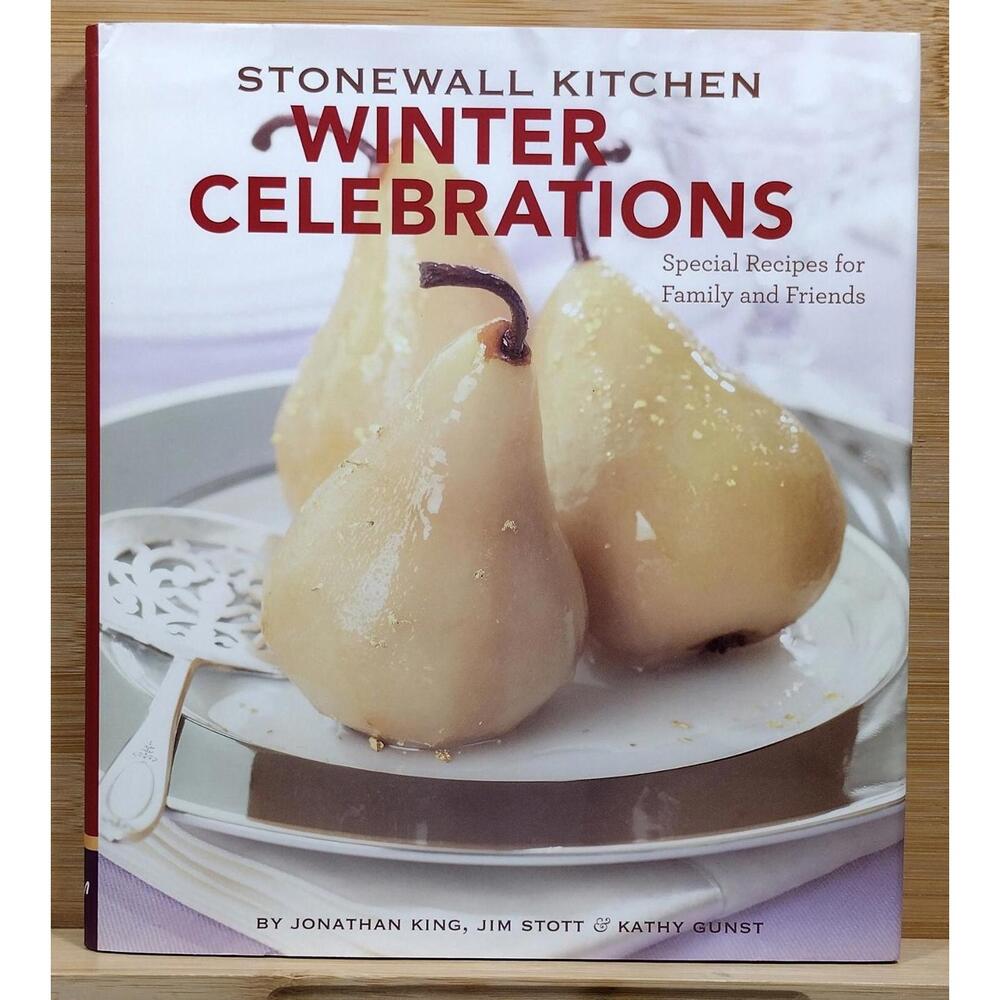 Stonewall Kitchen Winter Celebrations Cookbook‎